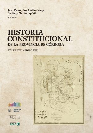 Historia Constitucional de la Provincia de Córdoba