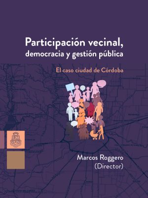 Participación vecinal, democracia y gestión pública